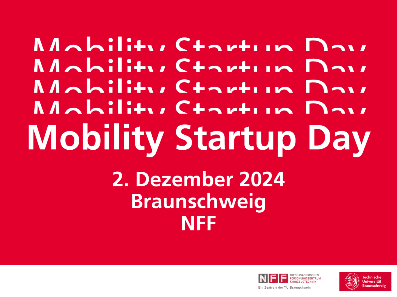 Beitragsbild Ankündigung Mobility Startup Day 2024. 2. Dezember 2024 im NFF in Braunschweig.